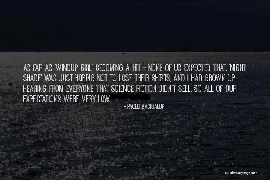 Saskya Sky Quotes By Paolo Bacigalupi Saskya Sky Quotes By Paolo Bacigalupi