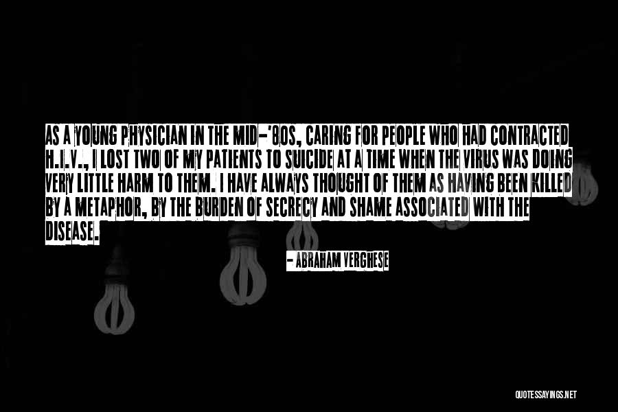Saslows Quotes By Abraham Verghese