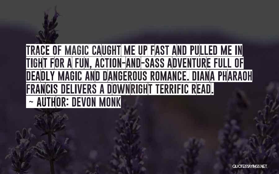 Sass Quotes By Devon Monk