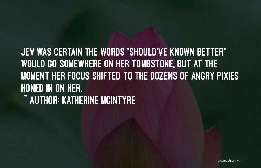 Sass Quotes By Katherine McIntyre