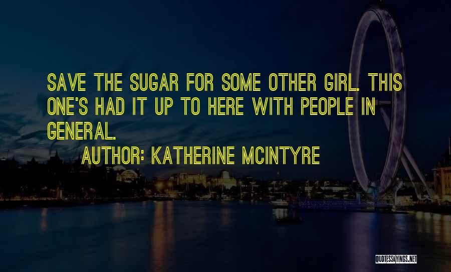 Sass Quotes By Katherine McIntyre