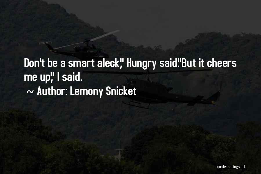 Sass Quotes By Lemony Snicket