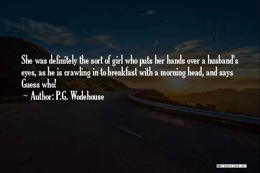 Sass Quotes By P.G. Wodehouse