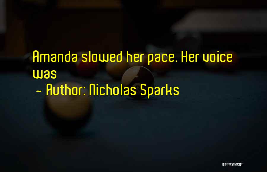 Sassaman Northrop Quotes By Nicholas Sparks