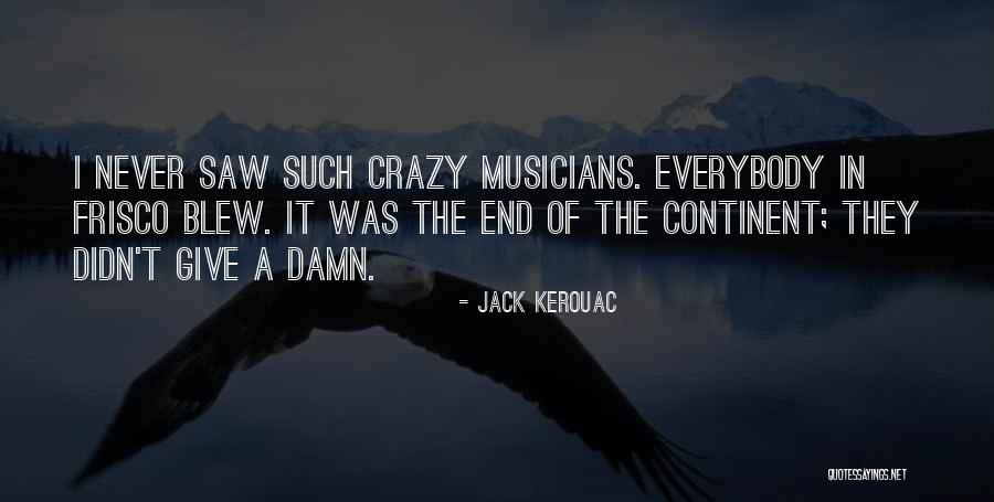 Sassed Cassee Quotes By Jack Kerouac Sassed Cassee Quotes By Jack Kerouac