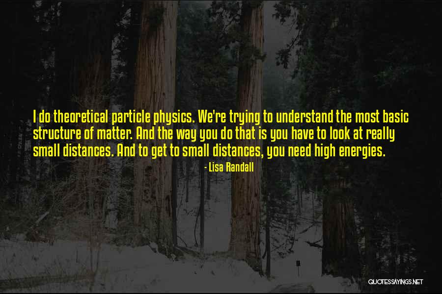 Sassee Quotes By Lisa Randall Sassee Quotes By Lisa Randall
