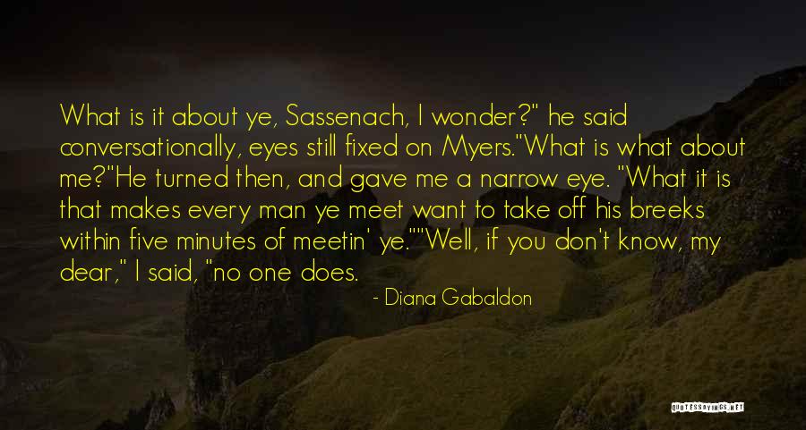 Sassenach Quotes By Diana Gabaldon Sassenach Quotes By Diana Gabaldon
