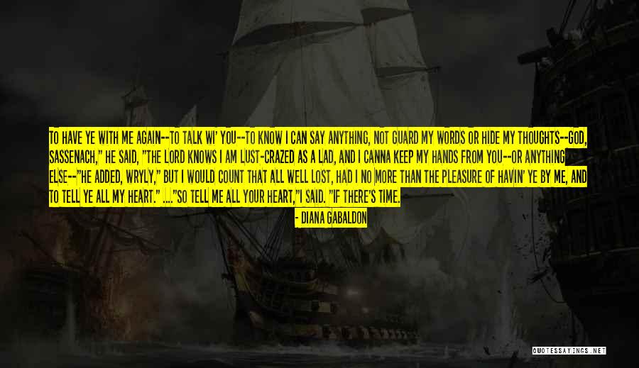 Sassenach Quotes By Diana Gabaldon Sassenach Quotes By Diana Gabaldon