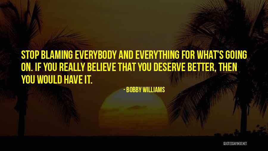 Sasseoir Quotes By Bobby Williams Sasseoir Quotes By Bobby Williams