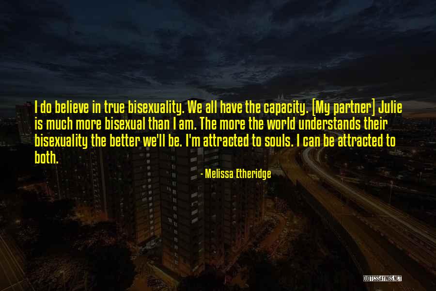 Sassily Cary Quotes By Melissa Etheridge Sassily Cary Quotes By Melissa Etheridge