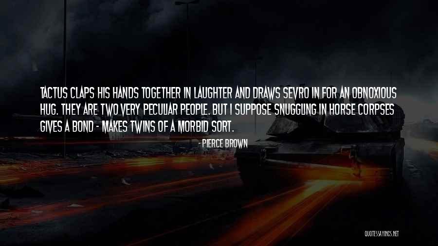 Sassony Quotes By Pierce Brown Sassony Quotes By Pierce Brown
