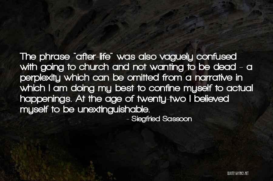 Sassoon Best Quotes By Siegfried Sassoon Sassoon Best Quotes By Siegfried Sassoon