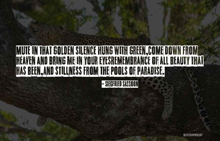 Sassoon Best Quotes By Siegfried Sassoon Sassoon Best Quotes By Siegfried Sassoon