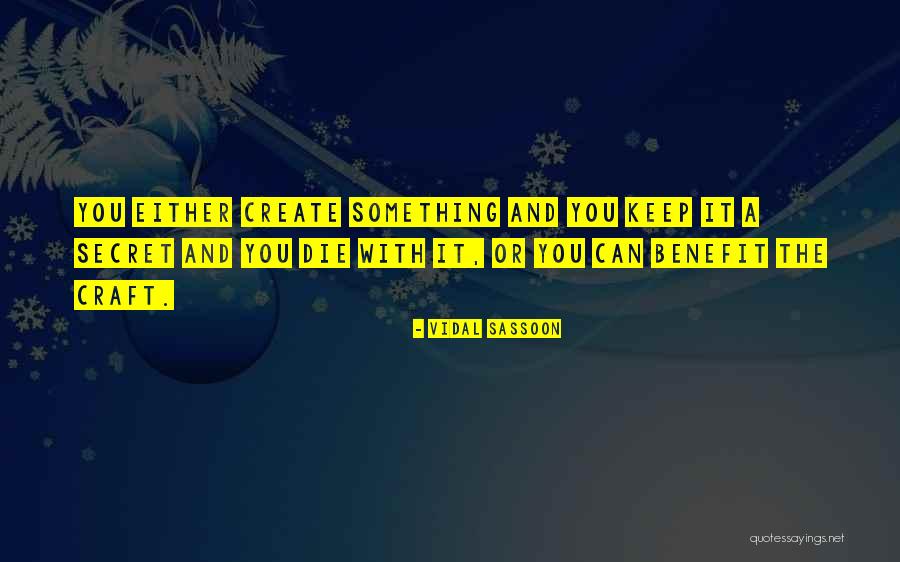 Sassoon Best Quotes By Vidal Sassoon Sassoon Best Quotes By Vidal Sassoon