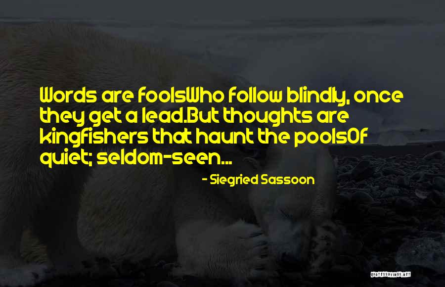 Sassoon Quotes By Siegried Sassoon