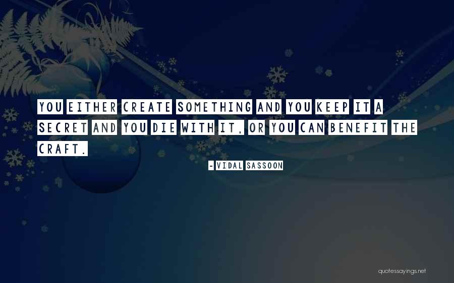 Sassoon Quotes By Vidal Sassoon