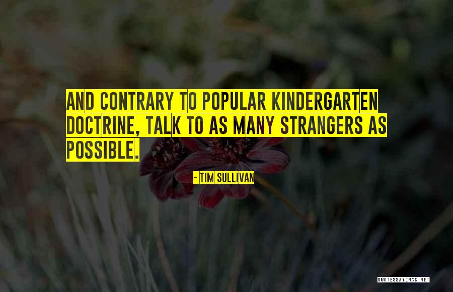 Sastera Quotes By Tim Sullivan Sastera Quotes By Tim Sullivan