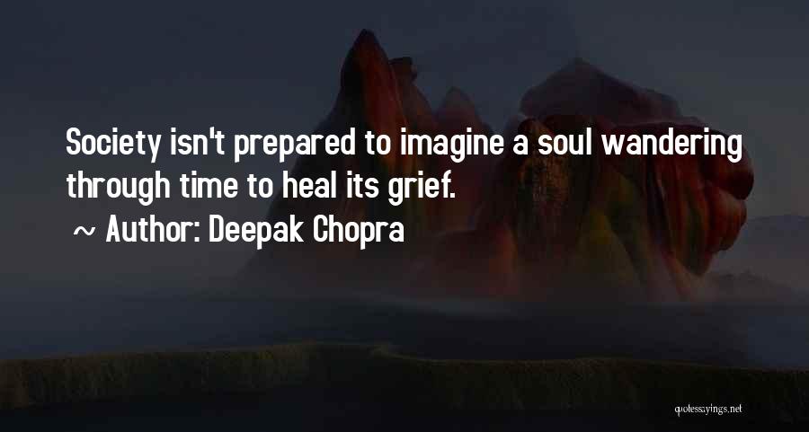 Sasusaku Quotes By Deepak Chopra