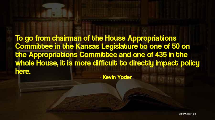 Saswata Roy Quotes By Kevin Yoder Saswata Roy Quotes By Kevin Yoder