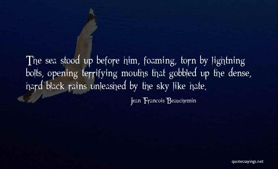Saswata Sathi Quotes By Jean-Francois Beauchemin Saswata Sathi Quotes By Jean-Francois Beauchemin