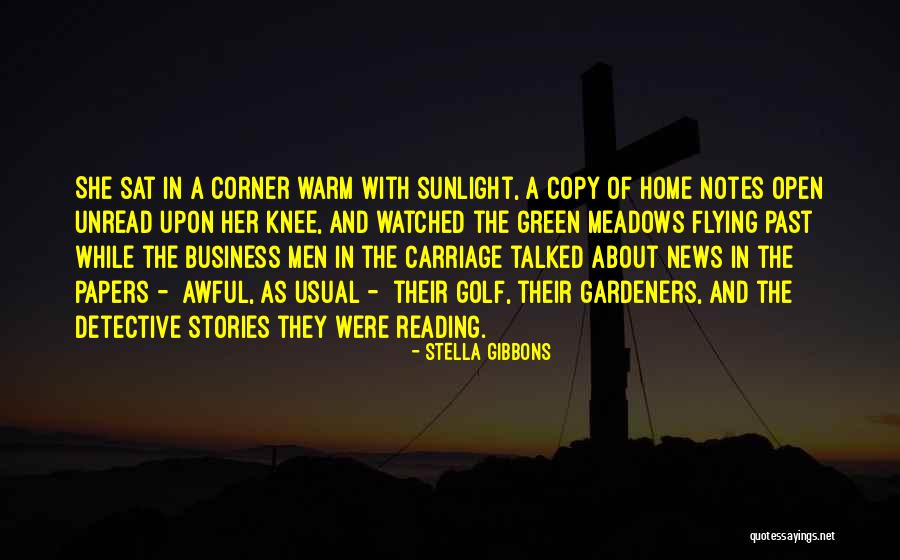 Sat N Golf Quotes By Stella Gibbons Sat N Golf Quotes By Stella Gibbons