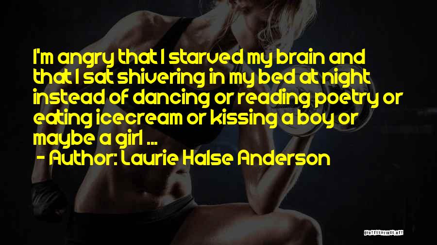Sat Night Quotes By Laurie Halse Anderson