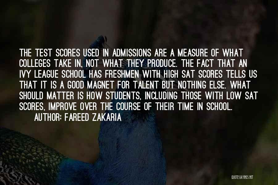 Sat Scores Quotes By Fareed Zakaria