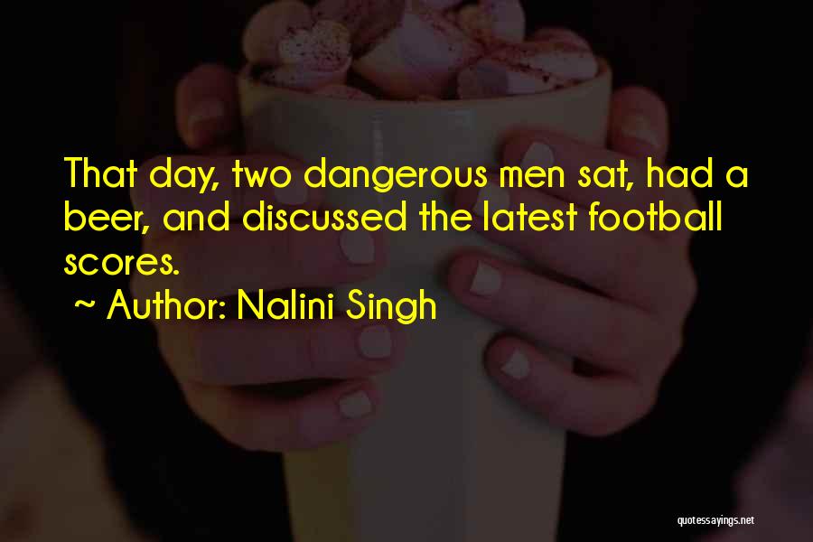 Sat Scores Quotes By Nalini Singh