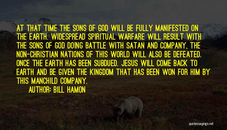 Satan And God Quotes By Bill Hamon