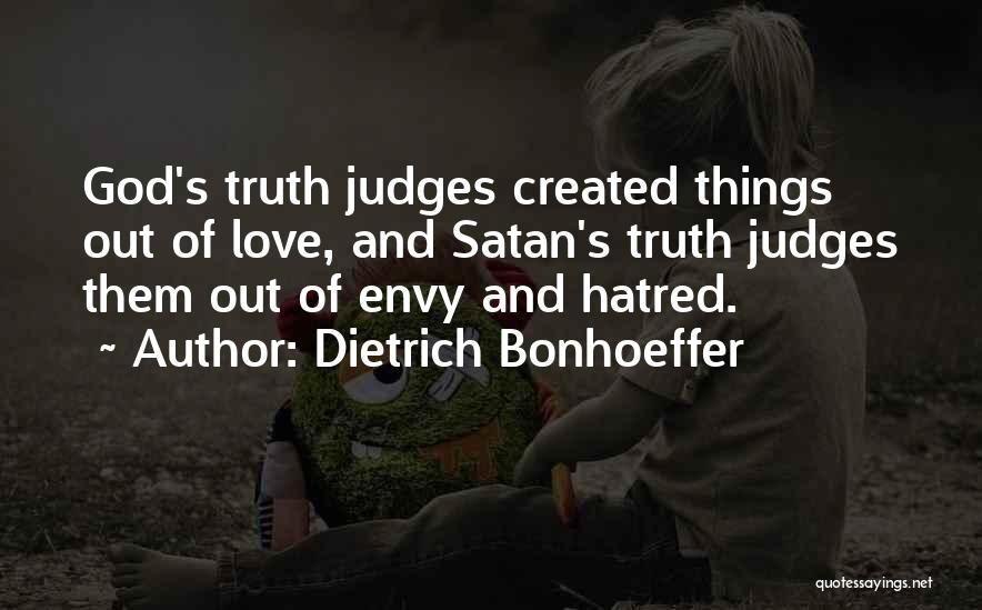 Satan And God Quotes By Dietrich Bonhoeffer
