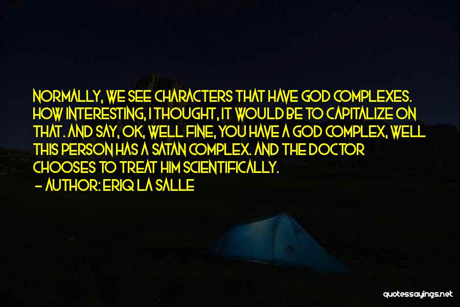 Satan And God Quotes By Eriq La Salle