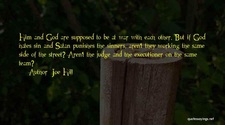 Satan And God Quotes By Joe Hill