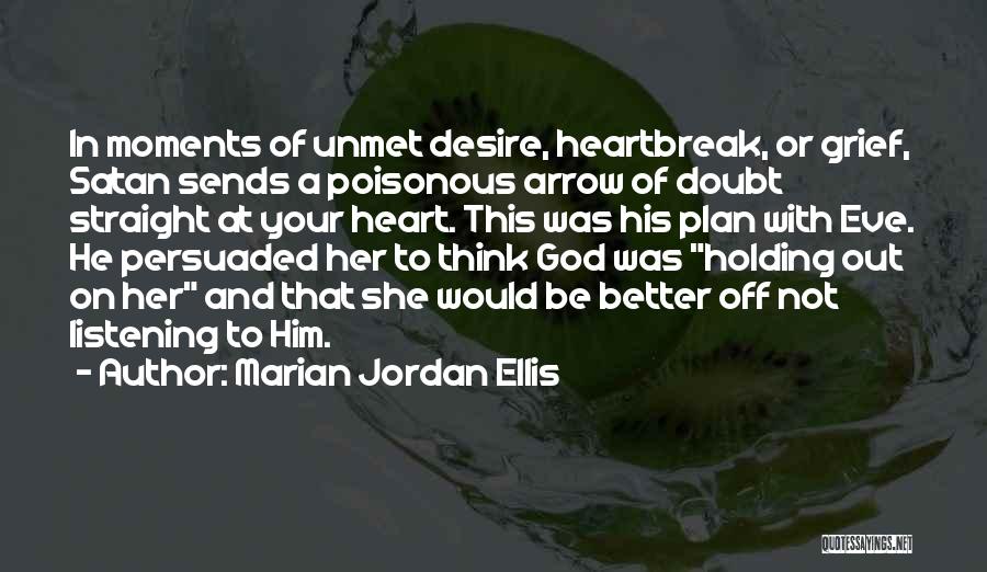 Satan And God Quotes By Marian Jordan Ellis
