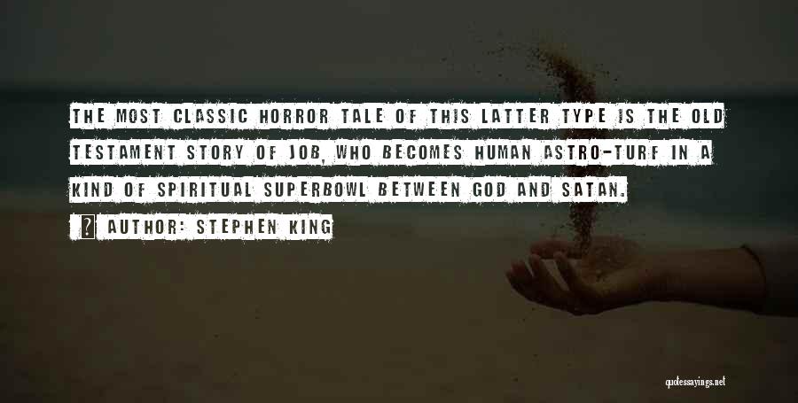 Satan And God Quotes By Stephen King