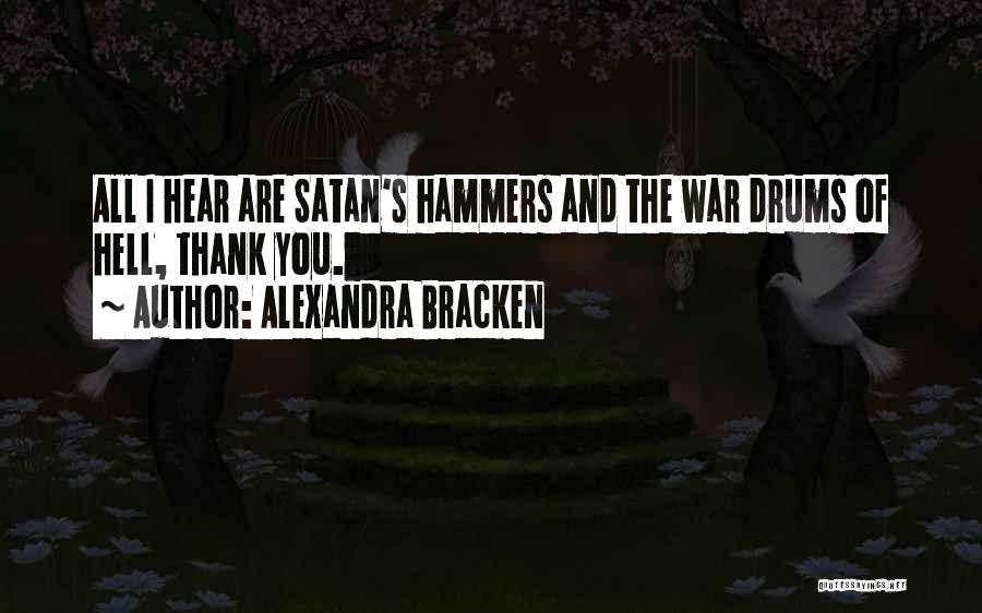 Satan And Hell Quotes By Alexandra Bracken
