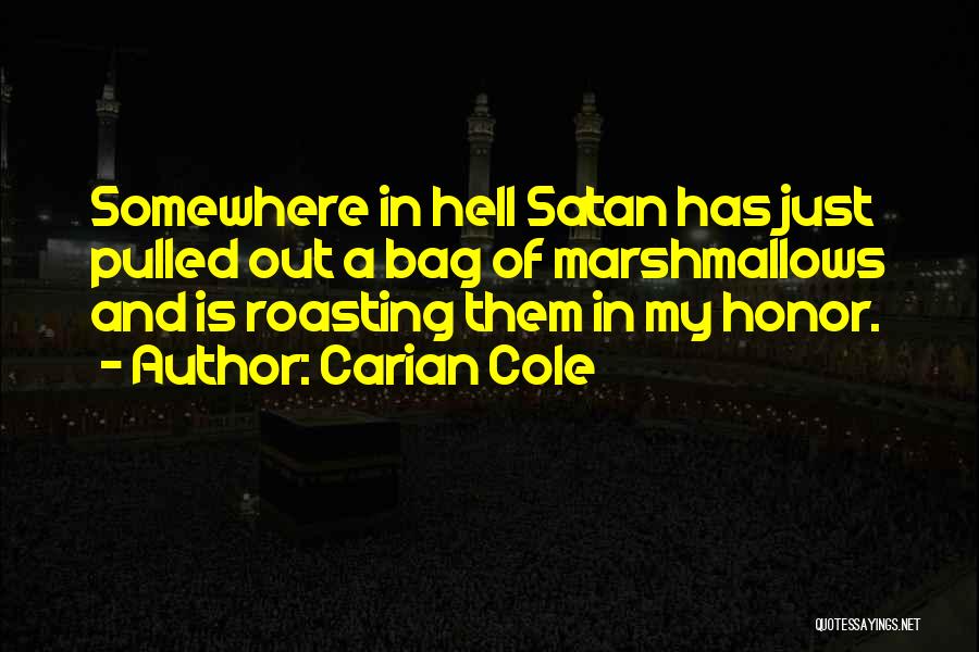 Satan And Hell Quotes By Carian Cole