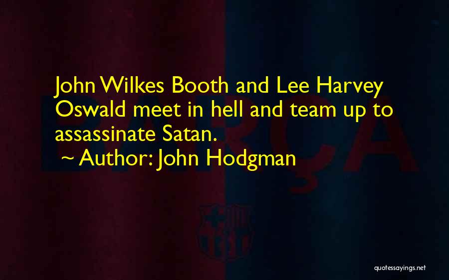Satan And Hell Quotes By John Hodgman