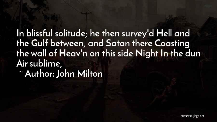 Satan And Hell Quotes By John Milton