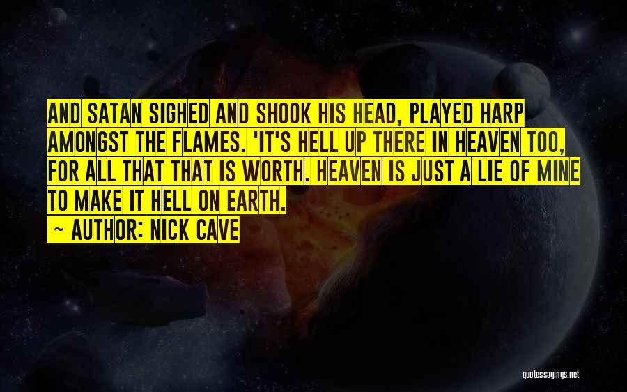 Satan And Hell Quotes By Nick Cave