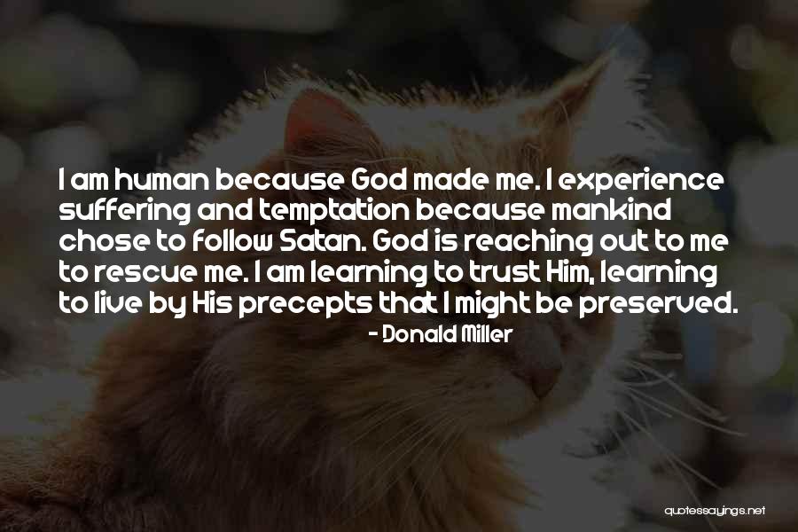 Satan And Temptation Quotes By Donald Miller Satan And Temptation Quotes By Donald Miller