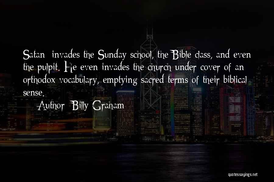 Satan Biblical Quotes By Billy Graham