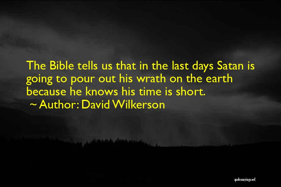 Satan From The Bible Quotes By David Wilkerson