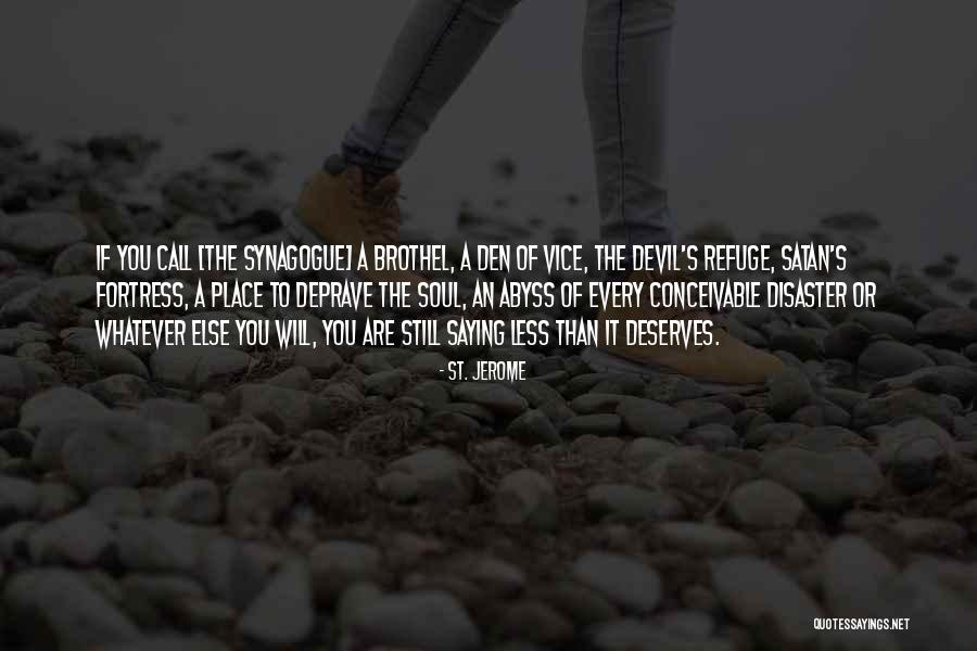 Satan Or Quotes By St. Jerome Satan Or Quotes By St. Jerome
