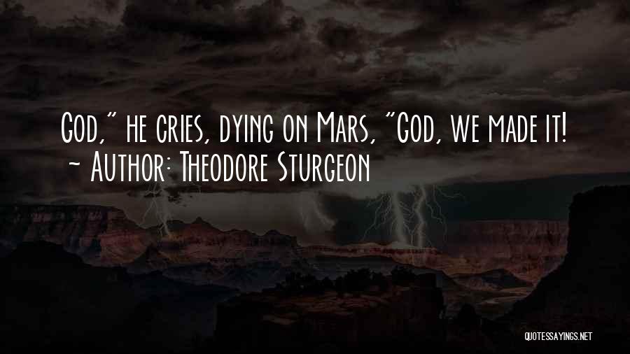 Satan Sadists Quotes By Theodore Sturgeon