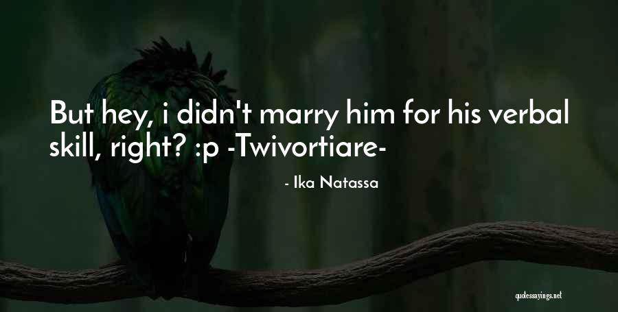 Satanama Quotes By Ika Natassa Satanama Quotes By Ika Natassa