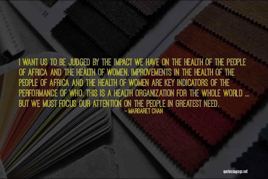 Satanama Quotes By Margaret Chan Satanama Quotes By Margaret Chan