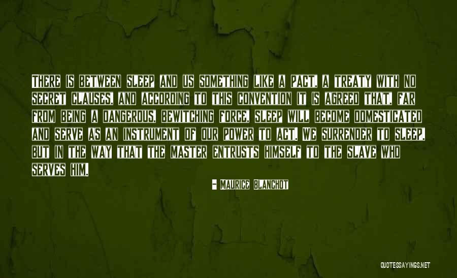 Satanama Quotes By Maurice Blanchot Satanama Quotes By Maurice Blanchot