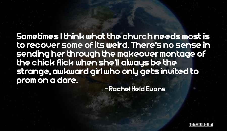 Satanas Gang Quotes By Rachel Held Evans Satanas Gang Quotes By Rachel Held Evans
