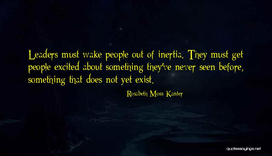 Satanas Gang Quotes By Rosabeth Moss Kanter Satanas Gang Quotes By Rosabeth Moss Kanter