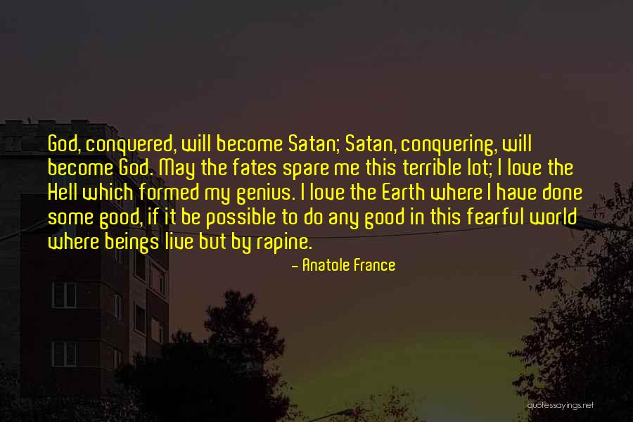 Satanic Love Quotes By Anatole France Satanic Love Quotes By Anatole France